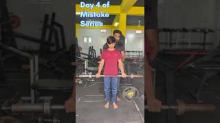 Day 4 of mistake series #gym #shorts #biceps #youtubeshorts
