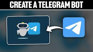 How To Create a Telegram Bot 2024! (Full Tutorial)