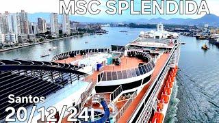 MSC SPLENDIDA cruise ship arriving Santos 20/dec/24 @naviodecruzeiroenovidades