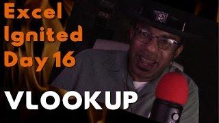 Excel Ignited Day 16 The Ultimate Doggone VLOOKUP Tutorial
