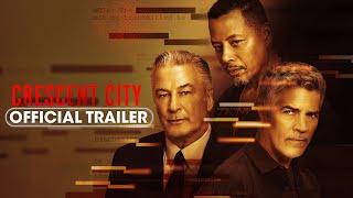 Crescent City (2024) Official Trailer - Terrence Howard, Esai Morales