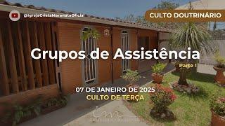 07/01/2025 - [CULTO 20H] - Igreja Cristã Maranata -  "Grupos de assistência" - Terça