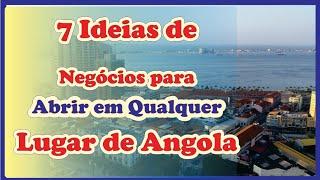 7 Ideias de negócios para abrir em qualquer parte de Angola