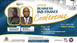 ANCHOR BUSINESS AND FINANCE CONFERENCE_ Dr Olumide Emmanuel || 11052024