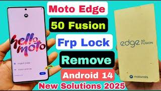 New Method  Moto Edge 50 Fusion Frp Bypass Android 14 ? Moto Edge 50 Fusion Frp Lock Kaise Tode |