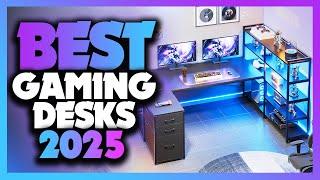 TOP 10 Best Gaming Desk in 2025!