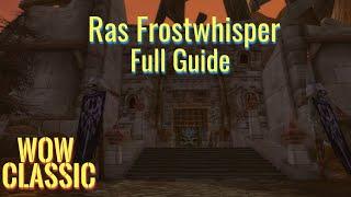 WoW Classic/Ras Frostwhisper full quest guide and story