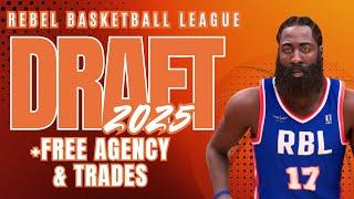 RBL Draft 2025 + Free Agency & Trades! | RBL 2K25