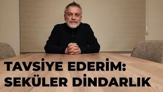 Seküler Dindarlık, Neden Olmasın... - Mustafa Öztürk