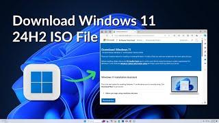 How to Download Windows 11 24H2 ISO File