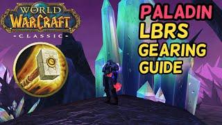 TBC Classic Paladin LBRS Farm | Gearing Requirements