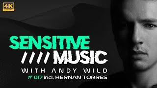 [4K] Hernan Torres - Sensitive Music 017 - 05 July 2024