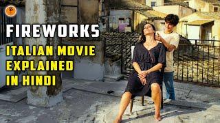 Fireworks (2023) Italian Movie Explained in Hindi | Real Story | LGBTQ | 9D Production