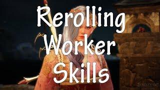 BDO Rerolling Workers Skills