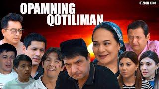 Opamning qotiliman (O`zbek kino) Ўзбек кино