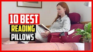 Top 10 Best Reading Pillows in 2024