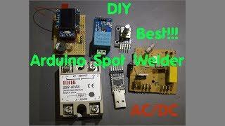 Best DIY arduino spot welder !!!