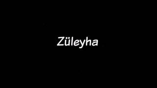 Mudi - Züleyha (LYRICS)