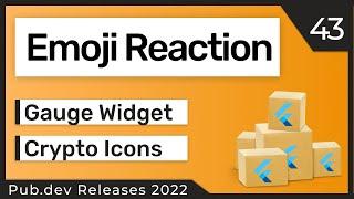 Flutter Emoji Reaction Picker, Gauges & Co. - 43 - PUB.DEV RELEASES 2022