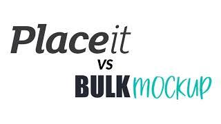 Placeit vs BulkMockup - Best T-Shirt Mockup Generator