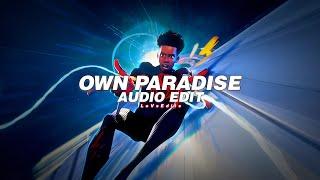 Own Paradise (spedup) - { Audio Edit } - Non Copyright - LoVsEdits 2