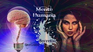 Secretos, curiosidades y misterios de la mente humana