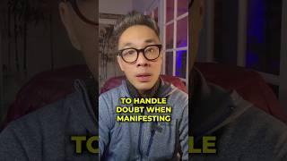 Manifestation Mastery: How to handle doubt? #manifestationmastery #mindset #selfawareness