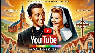 The Bells of St. Mary's (1945) - Colorized | Classic Movie Masterpiece