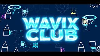 (VERIFIED) WAVIXClub COMPLETE (Extreme Demon) [Wavix Stream]