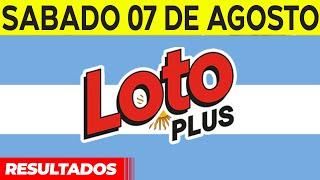 Resultados del sorteo Loto Plus del Sábado 7 de Agosto del 2021