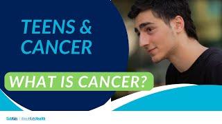 Teens and cancer: About cancer | AboutKidsHealth at The Hospital for Sick Children