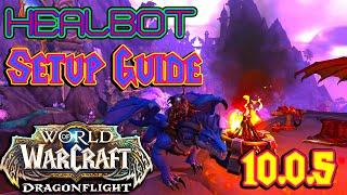 HealBot Addon Setup Guide for World of Warcraft: Dragonflight 10.0.5+