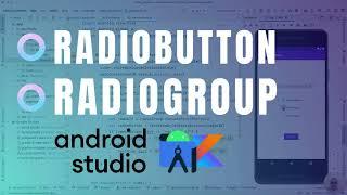 RadioButton and RadioGroup Tutorial in Android Studio