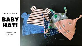 How to Sew a Baby Hat, 3 Ways!