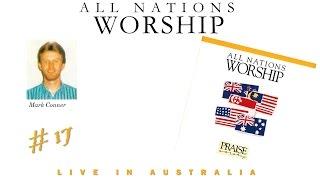 Mark Conner- All Nations Worship (Full) (1991)