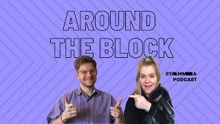 Introducing Around The Block, a podcast about stammering