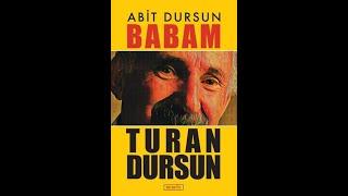 BABAM TURAN DURSUN (SESLİ KİTAP) / ABİT DURSUN