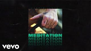 Dennis Lloyd - Meditation (Official Audio)