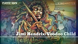 Jimi Hendrix-Voodoo Child (Lyrics)