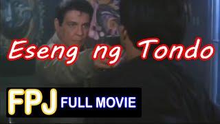 Eseng ng Tondo Fernando Poe Jr