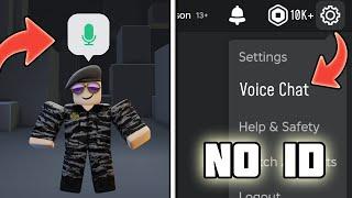 How to get VOICE CHAT on ROBLOX without an ID!