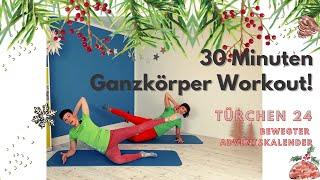 Weihnachts Workout Bauch, Rücken, Beine, Po, Hüften durcharbeiten I Türchen 24: 30 Minuten Workout