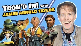 James Arnold Taylor | Toon'd In! with Jim Cummings