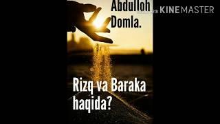 Rizq va Baraka haqida? Abdulloh domla/ ризк ва Барака хакида Абдуллох Домла