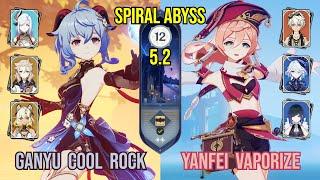 C0 Ganyu Cool Rock & C6 Yanfei Vaporize | Spiral Abyss 5.1 - 5.2 | Genshin Impact