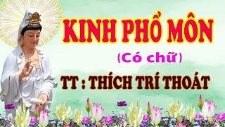 Kinh Phổ Môn - Kinh Cầu An (Có chữ) | TT. Thích Trí Thoát tụng