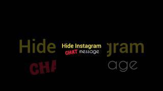 How to Hide Instagram chat // Instagram chat message Hide kare