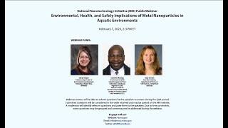 Environmental, Health, & Safety Implications of Metal Nanoparticles in Aquatic Environments Webinar