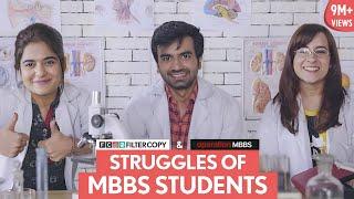 FilterCopy |  Struggles Of MBBS Students | Ft. Ayush Mehra, Anshul Chauhan and Sarah Hashmi