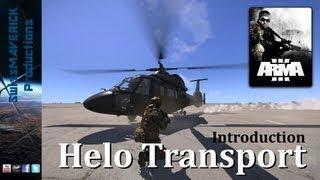 ARMA 3 Editor - Helicopter Transport Modules [Introduction]